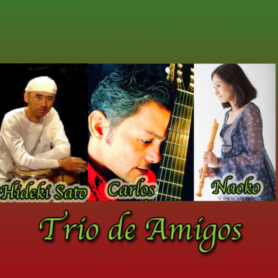 Trio de Amigos(Carlos,Naoko&Sato)
