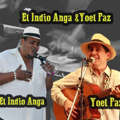 El Indio Anga&Yoel Paz